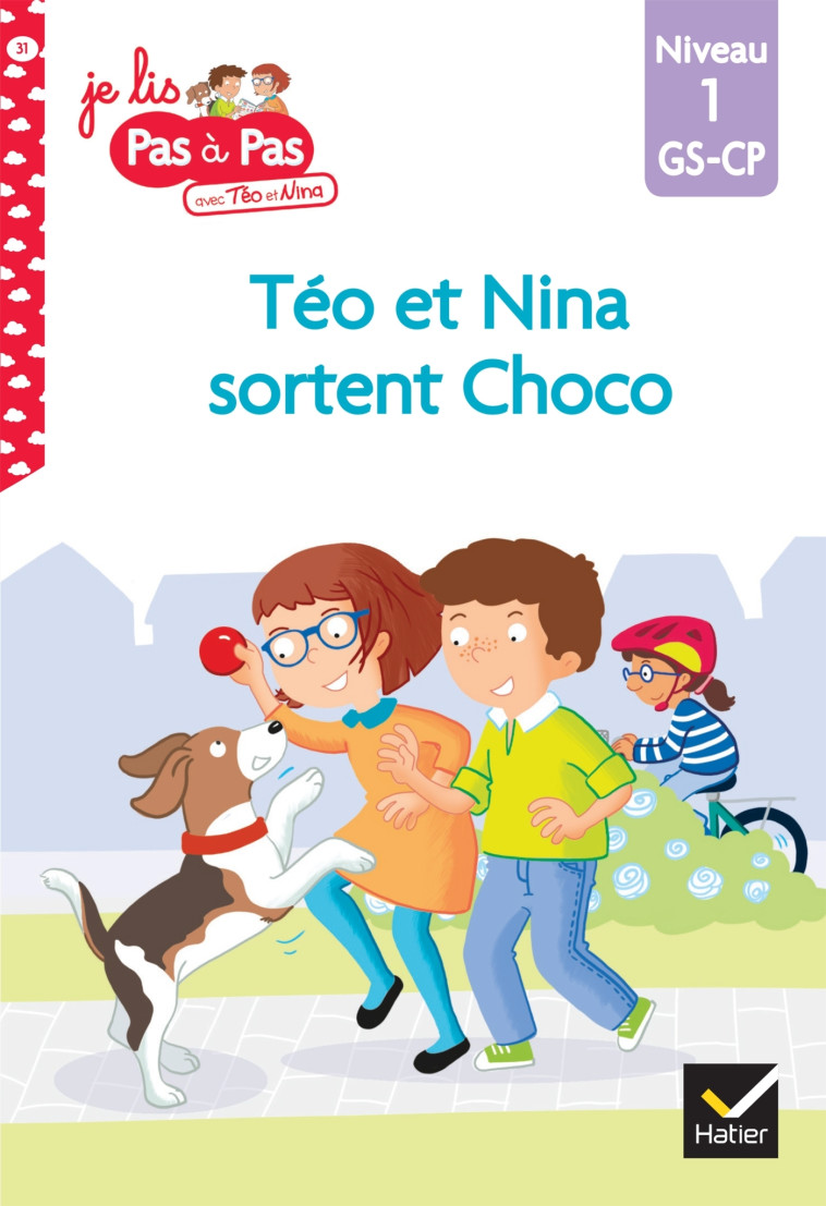 Téo et Nina GS-CP Niveau 1 - Téo et Nina sortent Choco - Isabelle Chavigny, Marie-Hélène Van Tilbeurgh - HATIER