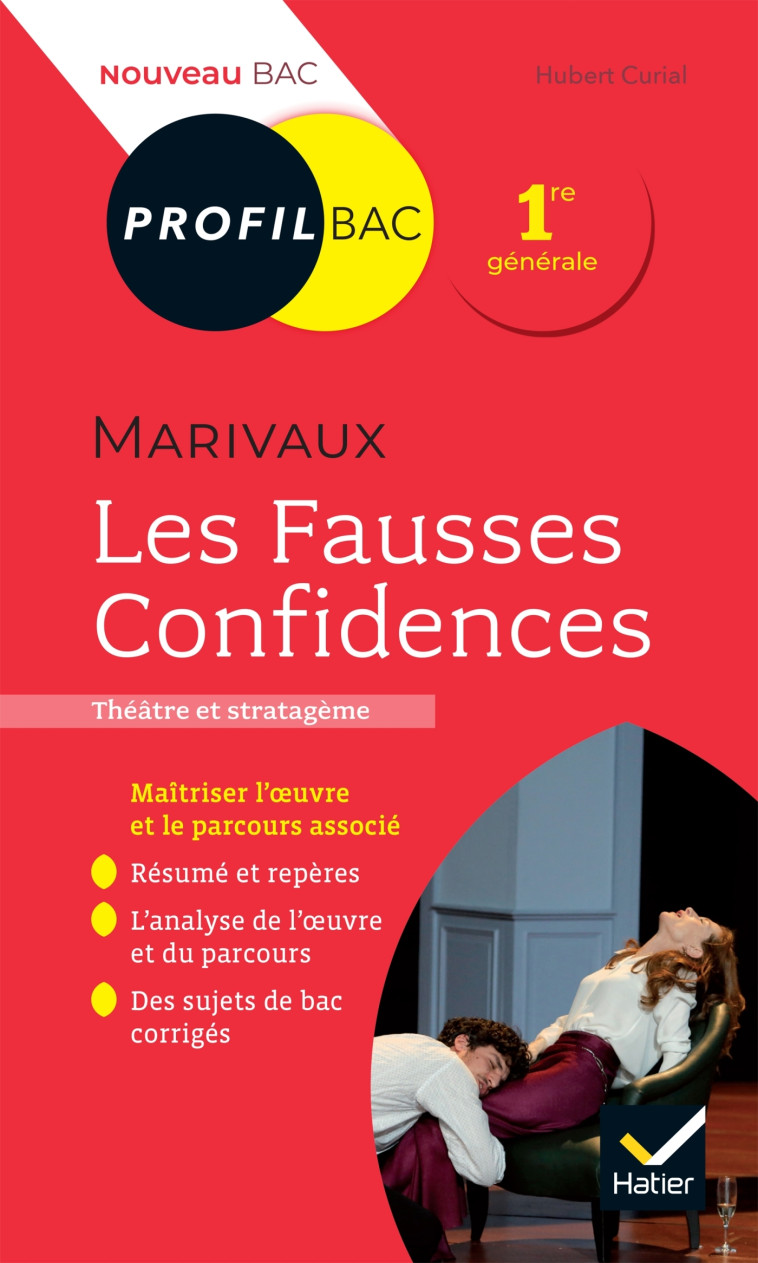 Profil - Marivaux, Les Fausses Confidences - Hubert Curial - HATIER