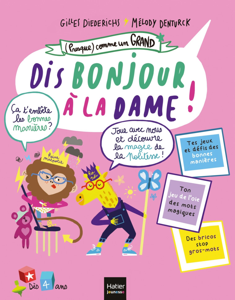 (Presque) comme un grand - Dis, bonjour à la dame ! Dès 4 ans - Melody Denturck, Gilles Diederichs - HATIER JEUNESSE