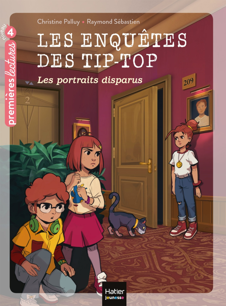 Les enquêtes des Tip-Top - Les portraits disparus CE1/CE2 dès 7 ans - Christine Palluy, Raymond Sébastien - HATIER JEUNESSE