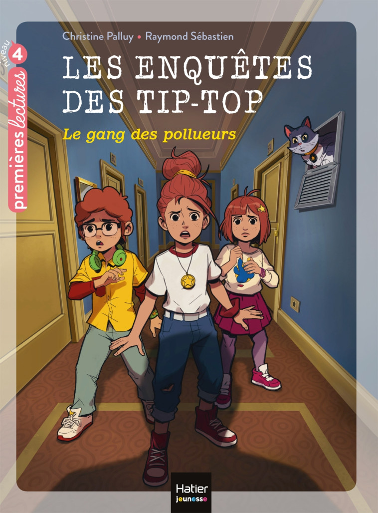 Les enquêtes des Tip Top - Le gang des pollueurs CE1/CE2 dès 7 ans - Christine Palluy, Raymond Sébastien - HATIER JEUNESSE