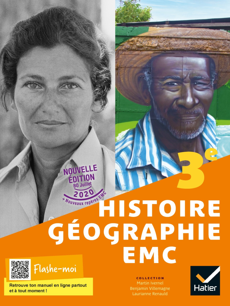 Histoire-Géographie-EMC 3e - Ed 2021 - Livre élève - Martin Ivernel, Laurianne Renauld, Corinne Chastrusse, Anne Vanacore, Antoine Fremont, Axelle Guillausseau, Jean-Claude Martinez, Patrick Mougenet, Benjamin Villemagne, Vincent Olive, Jean Ruhlmann, Fra