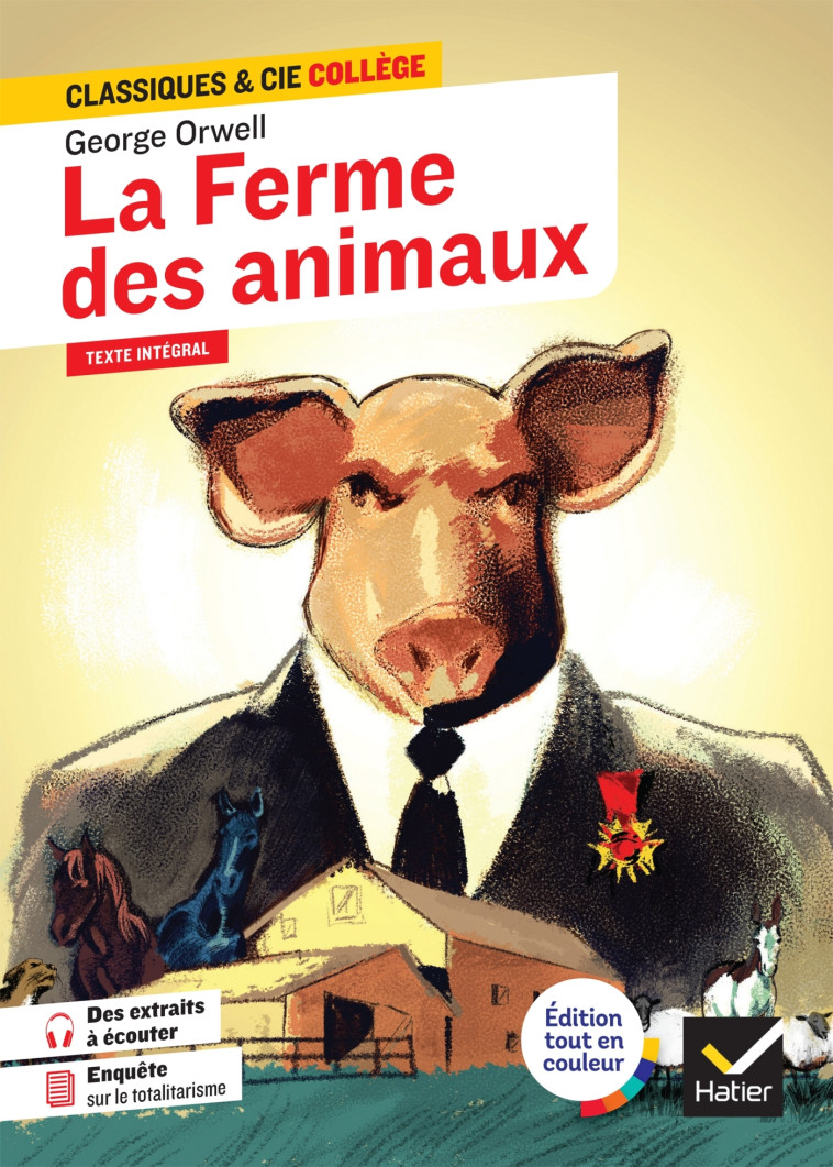 La Ferme des animaux - NATHALIE LAURENT, Georges Orwell - HATIER