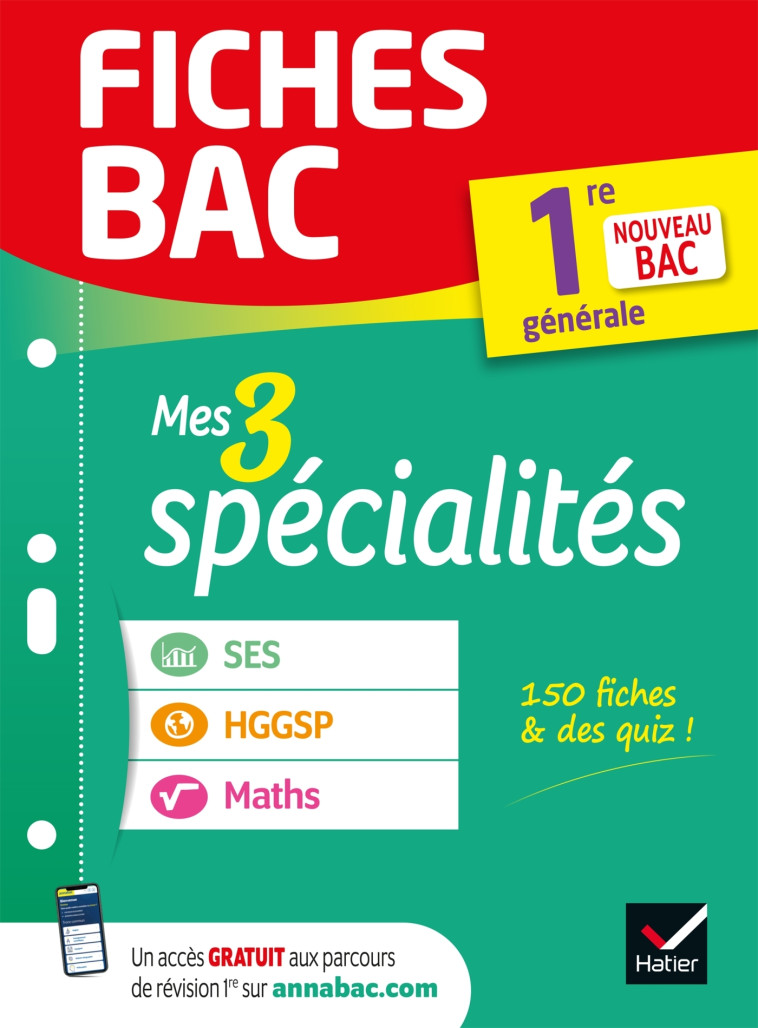 Fiches bac - Mes 3 spécialités 1re générale : Maths, SES, HGGSP -   - HATIER