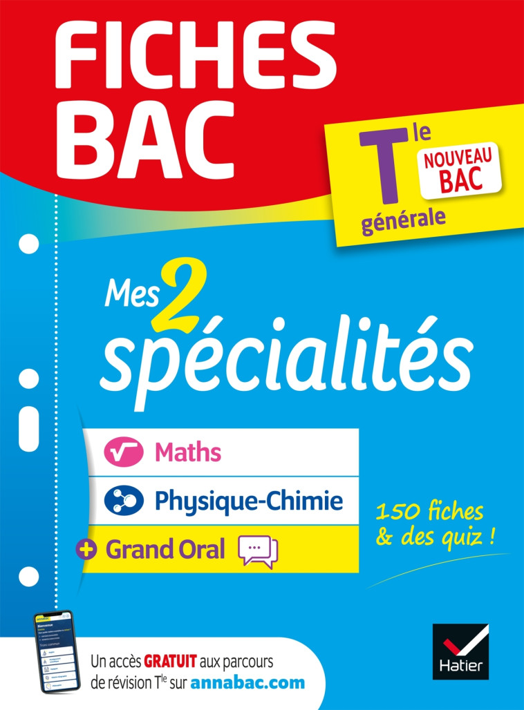 Fiches bac - Mes 2 spécialités Tle générale : Maths, Physique-chimie & Grand Oral - Bac 2025 -   - HATIER