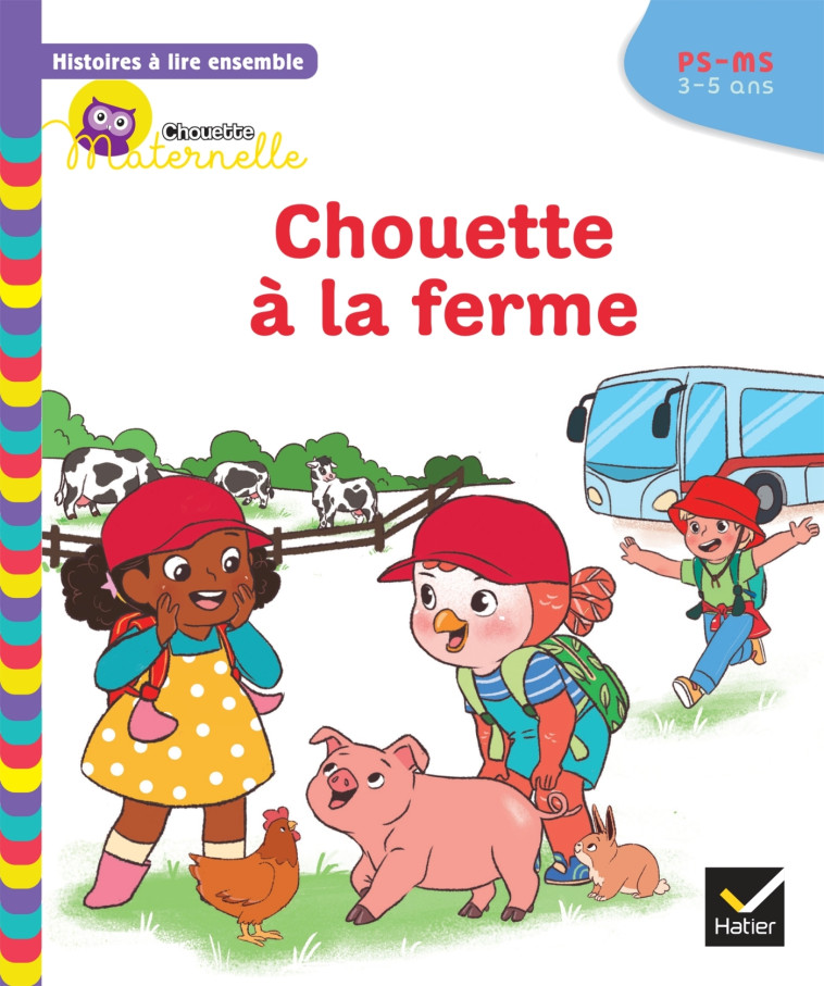 Histoires à lire ensemble Chouette à la ferme PS-MS - Anne-Sophie Baumann, Cécile Rabreau, Lymut Lymut,  Lymut - HATIER