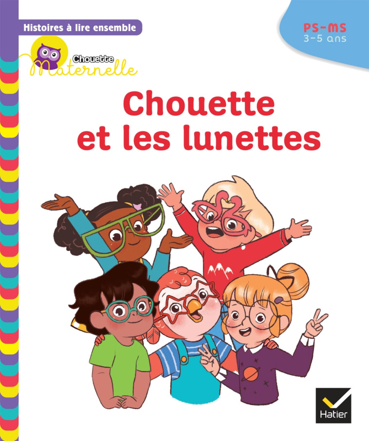 Histoires à lire ensemble Chouette et les lunettes PS-MS - Anne-Sophie Baumann, Cécile Rabreau, Lymut Lymut,  Lymut - HATIER