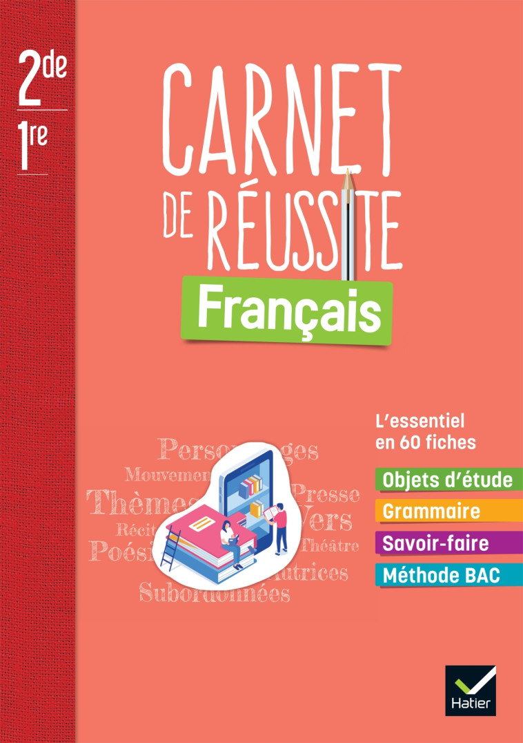 Mon carnet de réussite Français 2de/1re - Ed. 2022 - Carnet élève - Aurélie Buestel, Camille Gros - HATIER