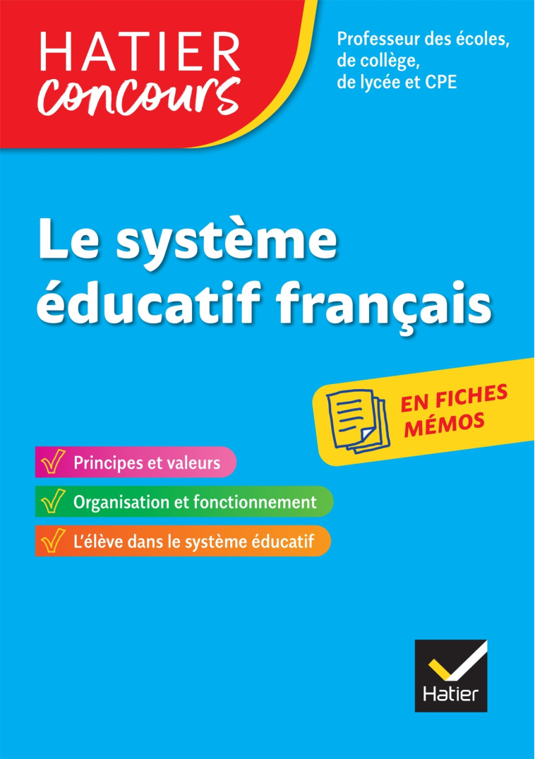 Concours enseignement - Le système éducatif français en fiches mémos - 2024-2025 - Révision - Eric Tisserand - HATIER