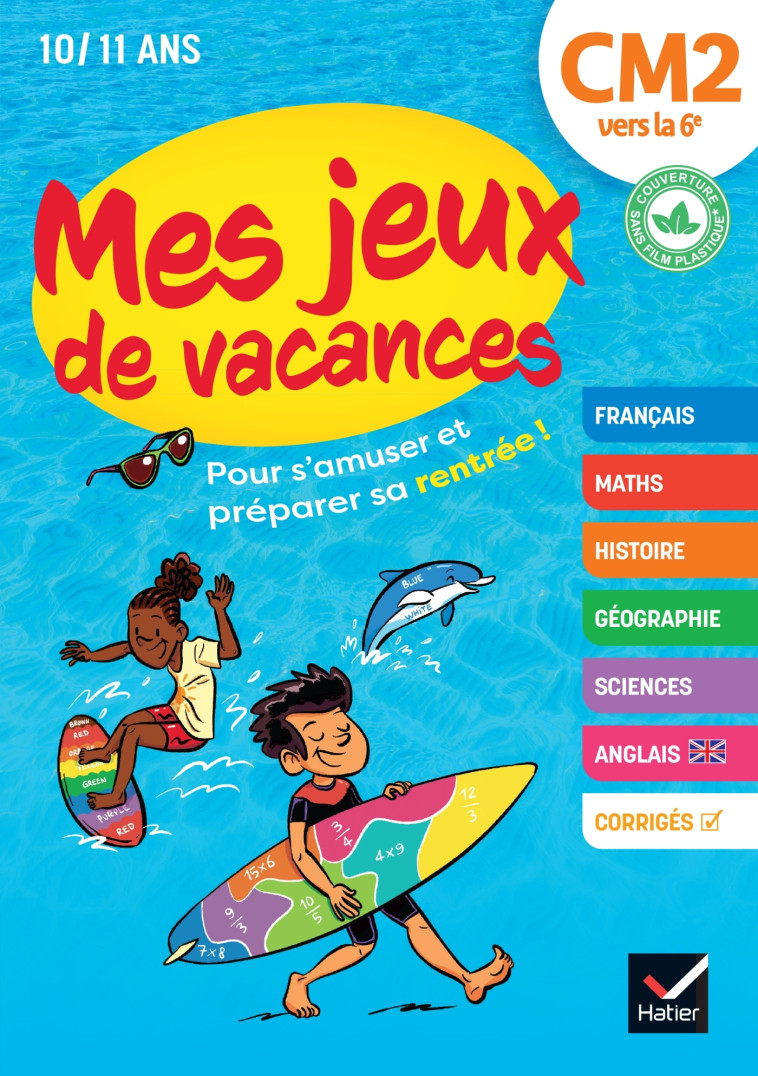 Mes jeux de vacances - Cahier de vacances 2024 du CM2 à la 6e - Albert Cohen, Pascal GAUFFRE, François Foyard - HATIER