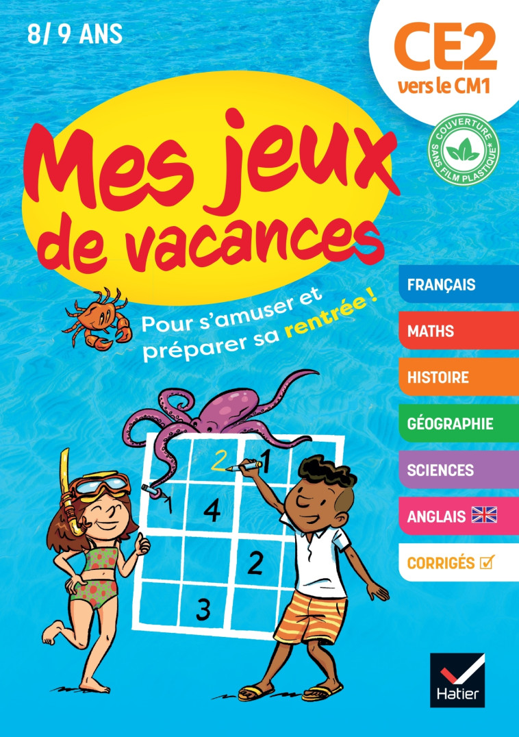 Mes jeux de vacances - Cahier de vacances 2024 du CE2 vers le CM1 - Anne Kastor, Lucie Malo - HATIER