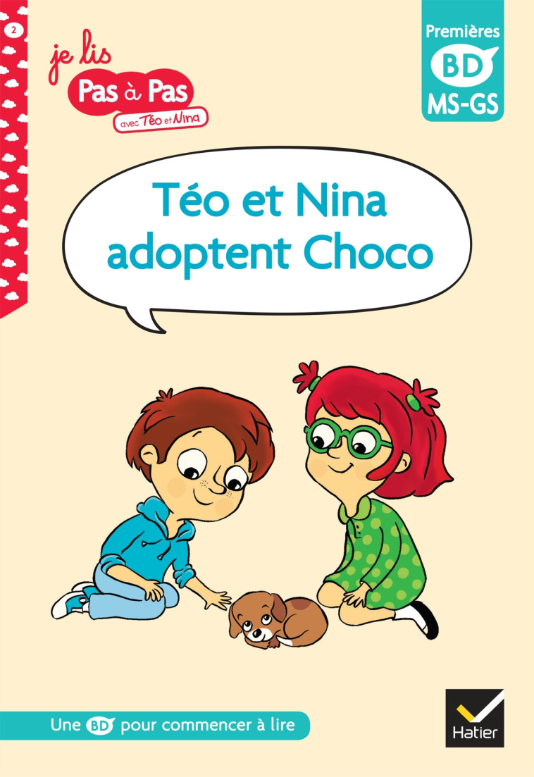 Téo et Nina adoptent Choco, MS-GS - Corinne Baret, Isabelle Chavigny - HATIER