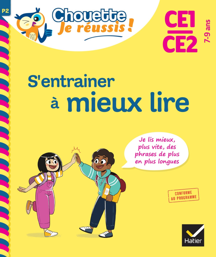 S'entrainer à mieux lire CE1-CE2 7-9 ans - Chouette, Je réussis ! - Nicole Amram, Stéphanie Grison - HATIER