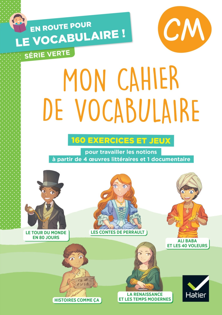 En route pour le vocabulaire ! CM - Série verte - Ed. 2024 - Cahier élève - Delphine Onillon - HATIER