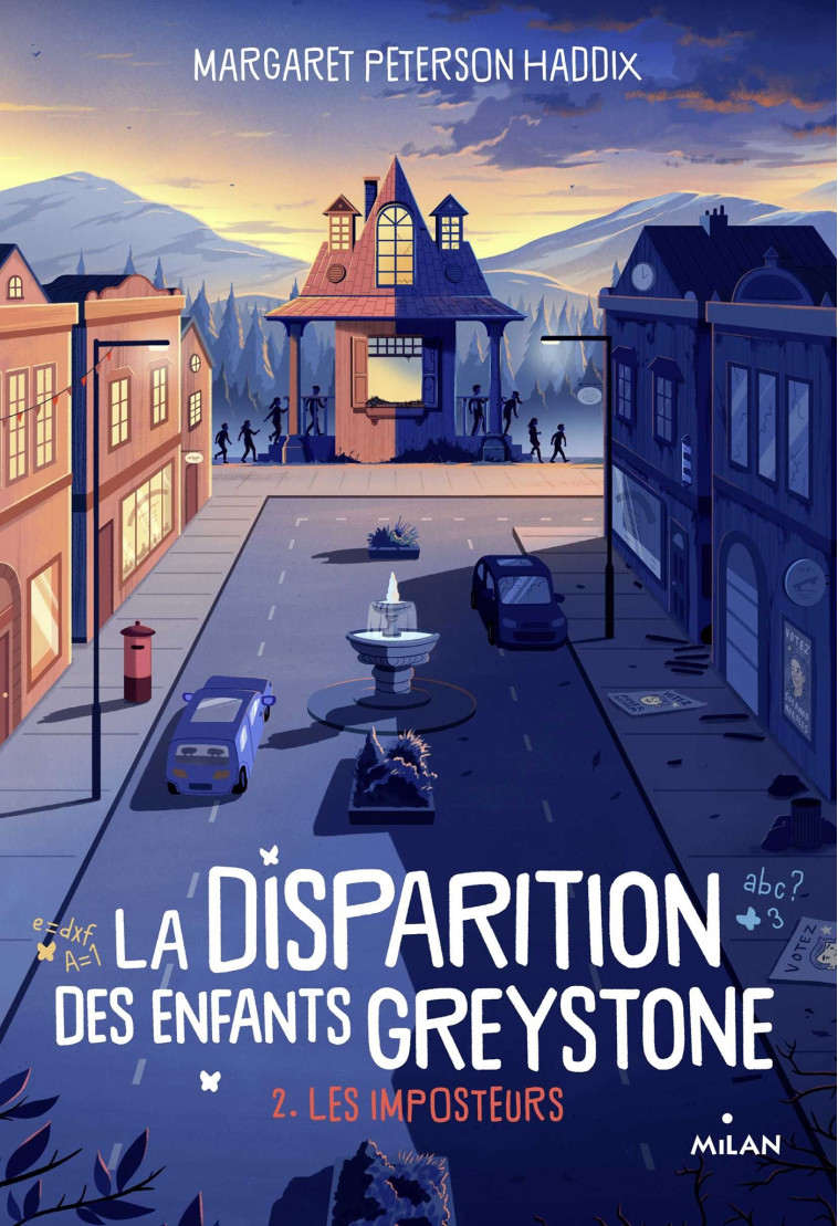 La disparition des enfants Greystone, Tome 02 - Margaret Peterson Haddix, Leslie Damant-Jeandel, Tom Clohosy Cole - MILAN