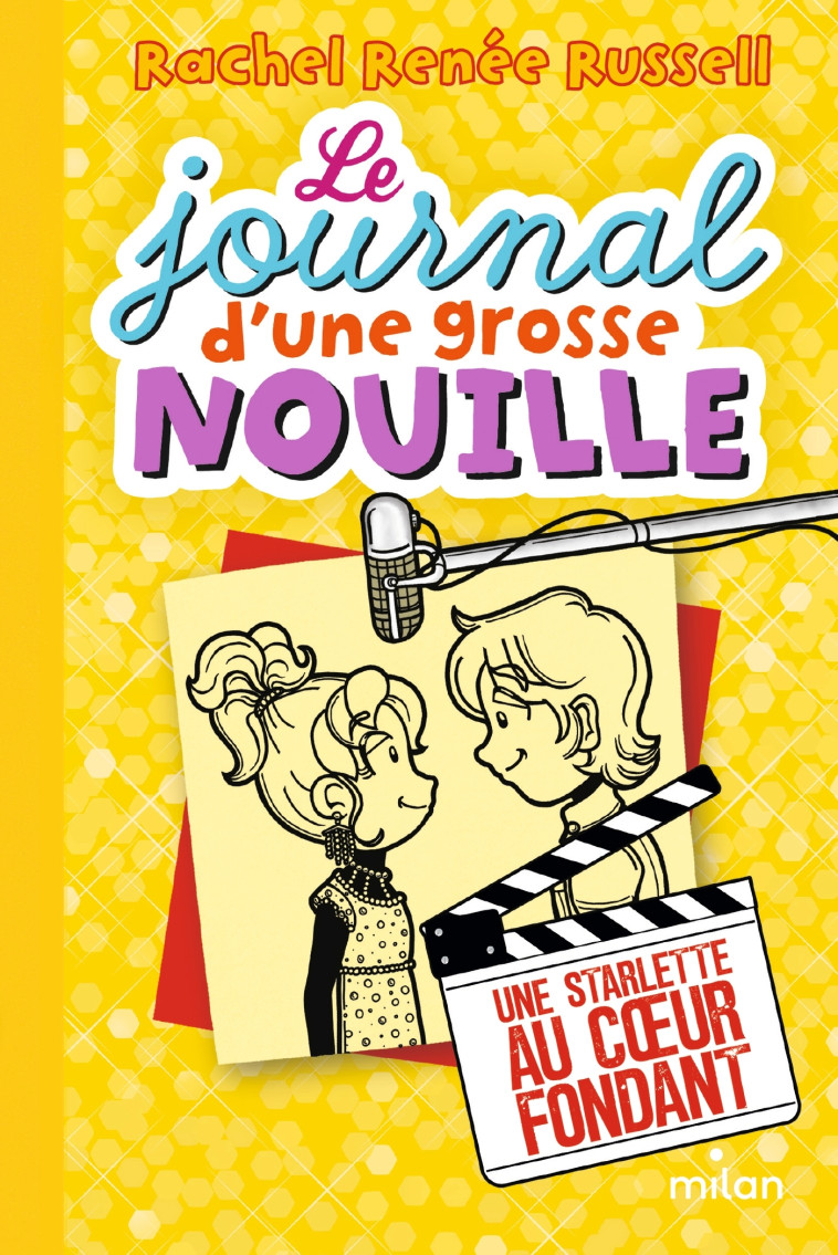 Le journal d'une grosse nouille, Tome 07 - Rachel Renée Russell, Virginie Cantin-Sablé - MILAN