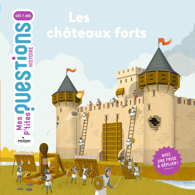 Les châteaux forts - Natacha Scheidhauer-Fradin, Christophe JACQUES, Natacha Scheidhauer-Fradin, Christophe JACQUES - MILAN