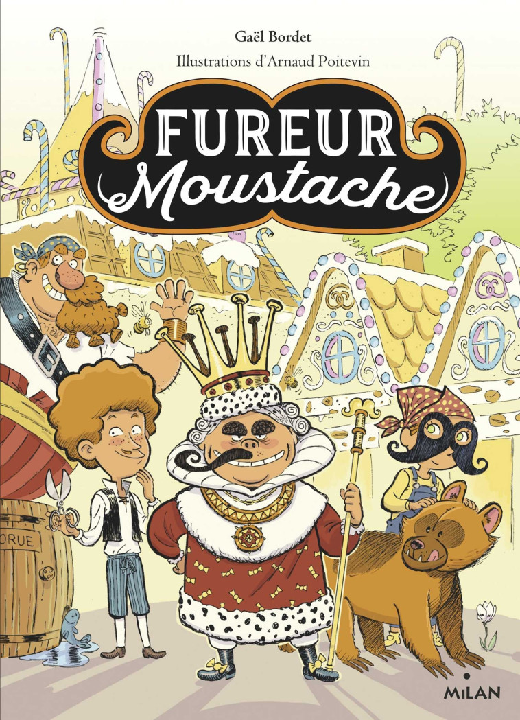 Fureur Moustache - Gaël Bordet, ARNAUD POITEVIN - MILAN