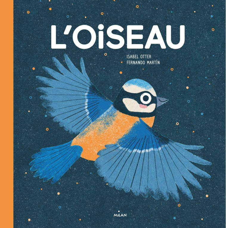 L'oiseau - Isabel OTTER, Fernando Martín - MILAN