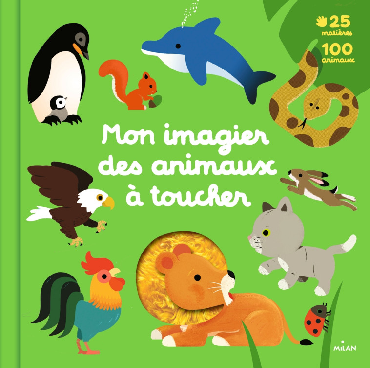 Mon grand imagier des animaux à toucher - Xavier Deneux, Emmanuel Ristord, Julie Mercier, Xavier Deneux, Emmanuel Ristord, Julie Mercier - MILAN