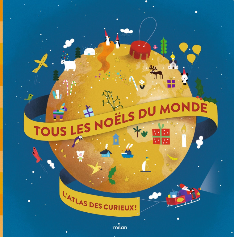 Tous les Noëls du monde - Audrey Guiller,  , Audrey Guiller,   - MILAN