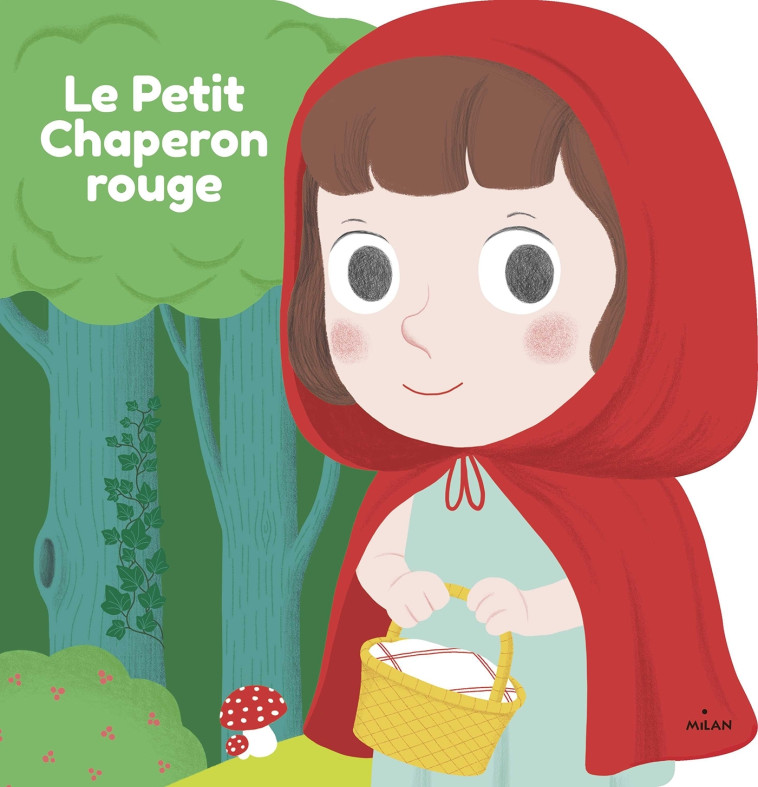 Le Petit Chaperon rouge - Nathalie Choux, Nathalie Choux - MILAN