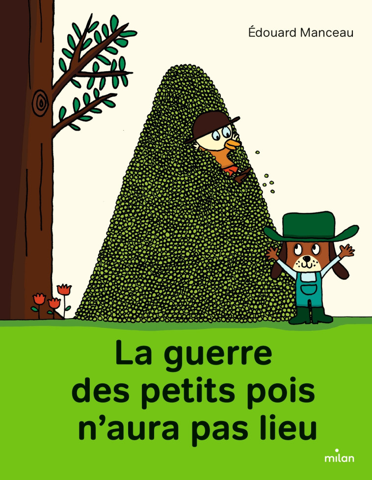 La guerre des petits pois n'aura pas lieu - Edouard Manceau - MILAN