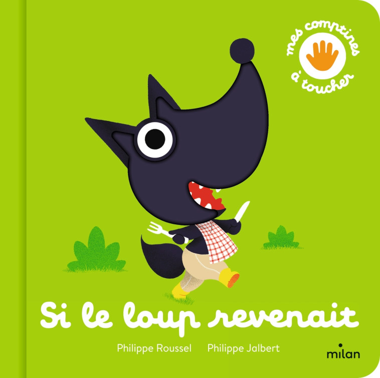 Si le loup revenait - Philippe ROUSSEL, Philippe Jalbert - MILAN