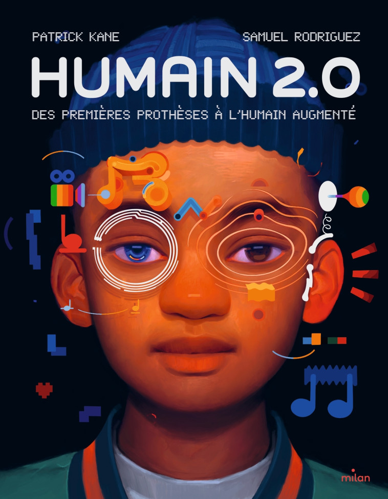 Humain 2.0 - Patrick Kane, Samuel Rodriguez, Laurent Laget - MILAN