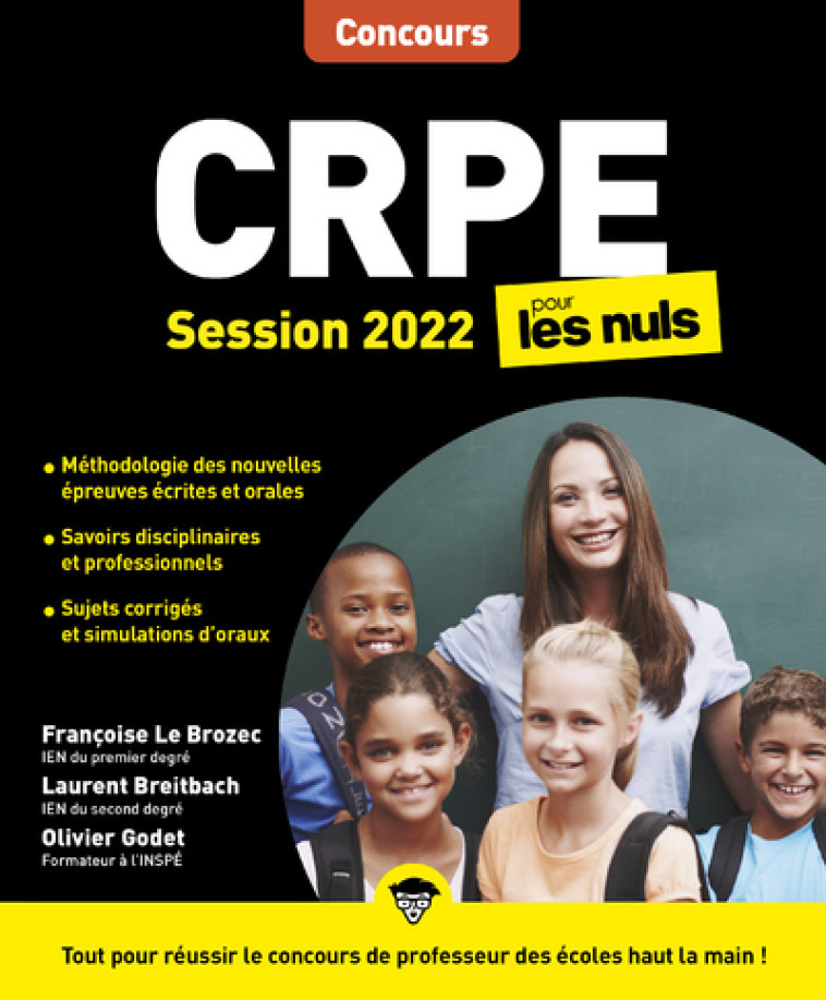 CRPE Pour les Nuls Concours, édition 2022 - Françoise Le Brozec, Laurent Breitbach, Olivier Godet - POUR LES NULS