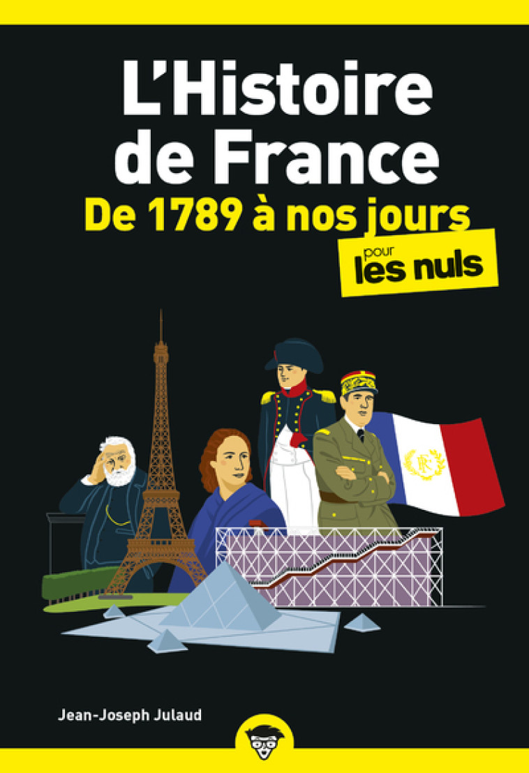 L'Histoire de France Poche Pour les Nuls - De 1789à nos jours NE - Jean-Joseph Julaud - POUR LES NULS