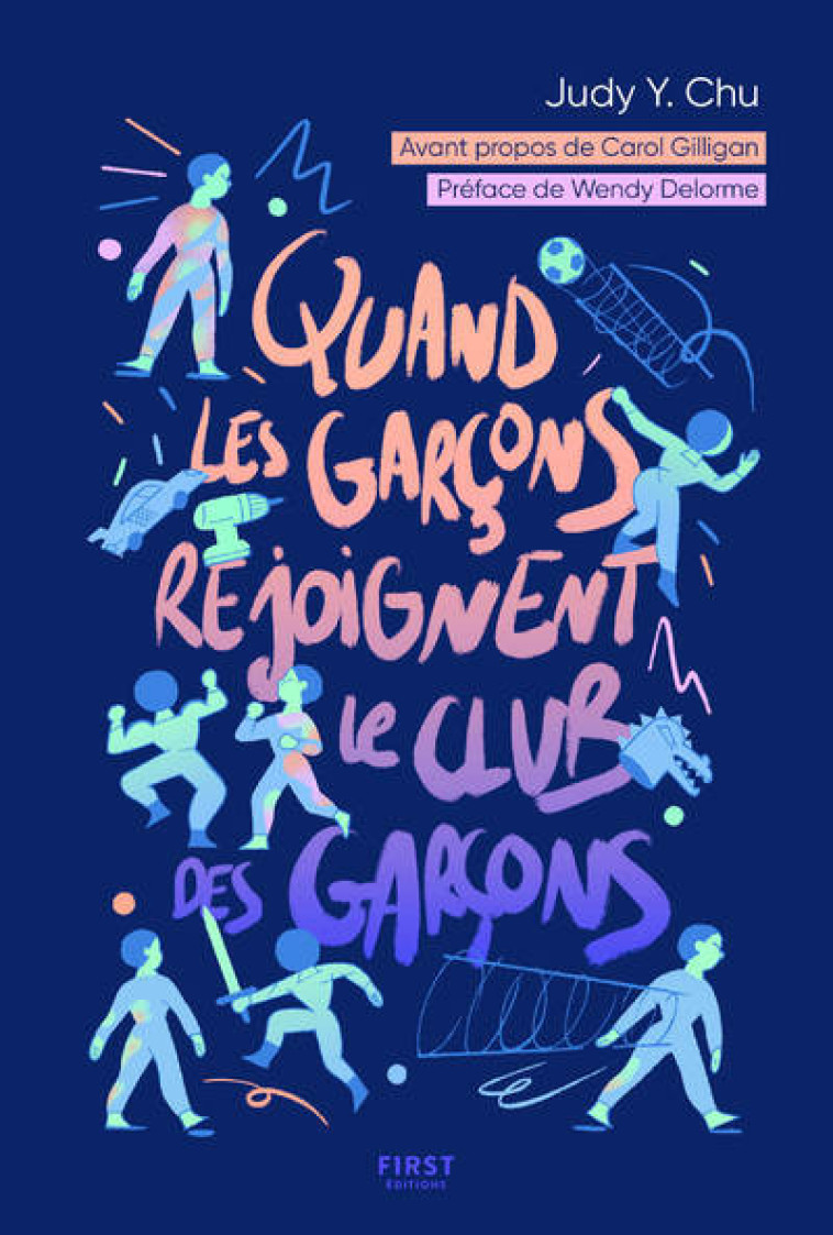 Quand les garçons rejoignent le club des garçons - Judy Y. Chu, Judy Y. Chu - FIRST