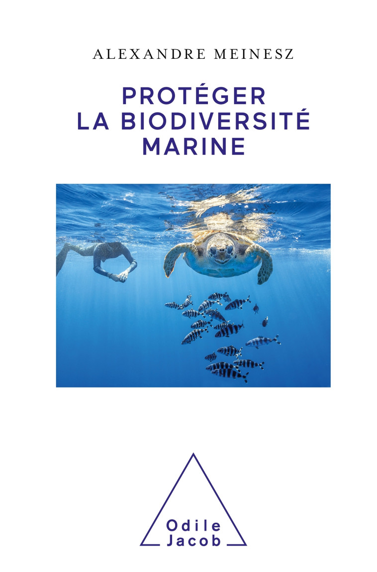 Protéger la biodiversité marine - Alexandre Meinesz Alexandre Meinesz, Alexandre Meinesz - JACOB