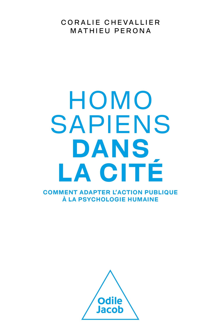 Homo sapiens dans la cité - Coralie Chevallier Coralie Chevallier, Mathieu Perona Mathieu Perona,  Coralie Chevallier, Mathieu PERONA - JACOB