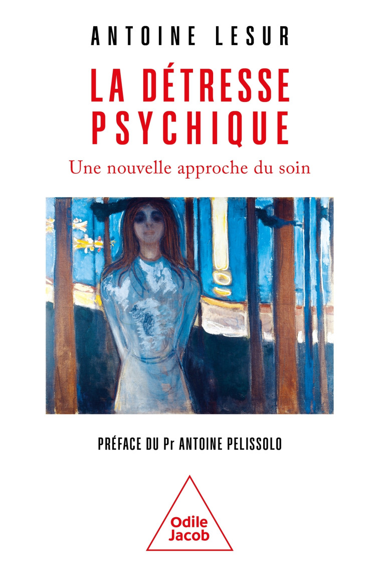 La détresse psychique - Antoine Lesur Antoine Lesur, Antoine LESUR - JACOB