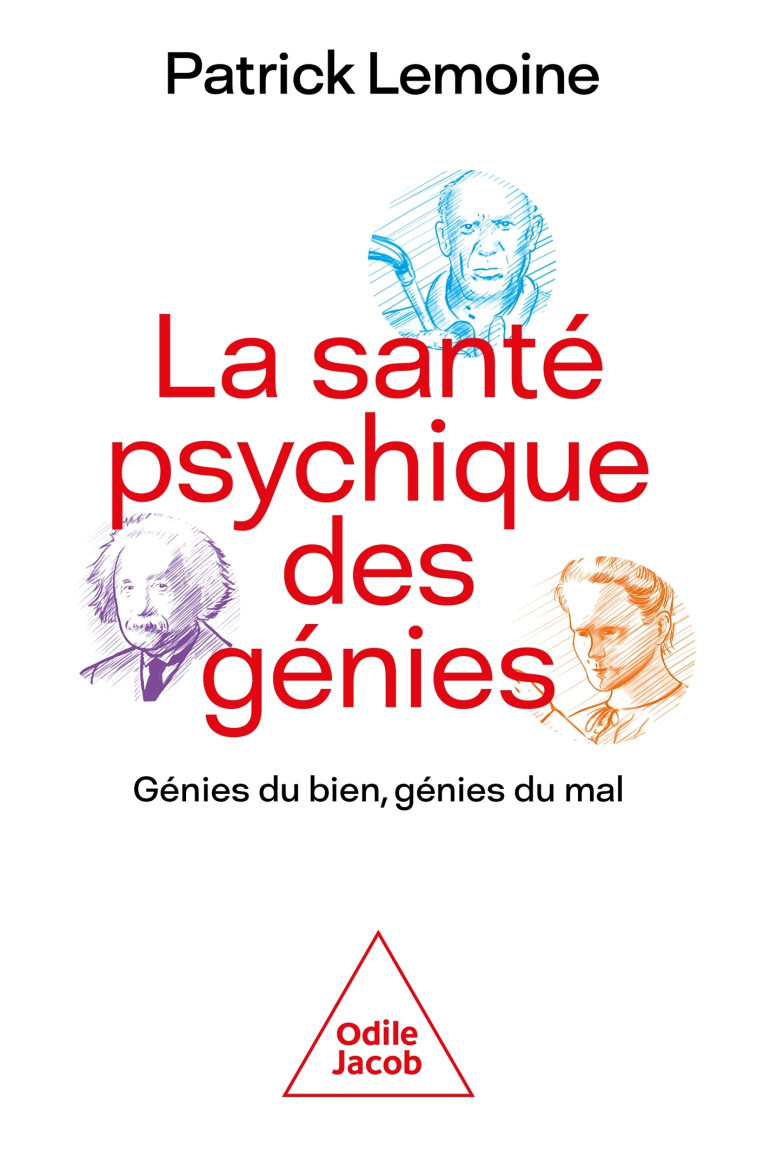 La santé psychique des génies - Patrick Lemoine, Dr Patrick Lemoine - JACOB