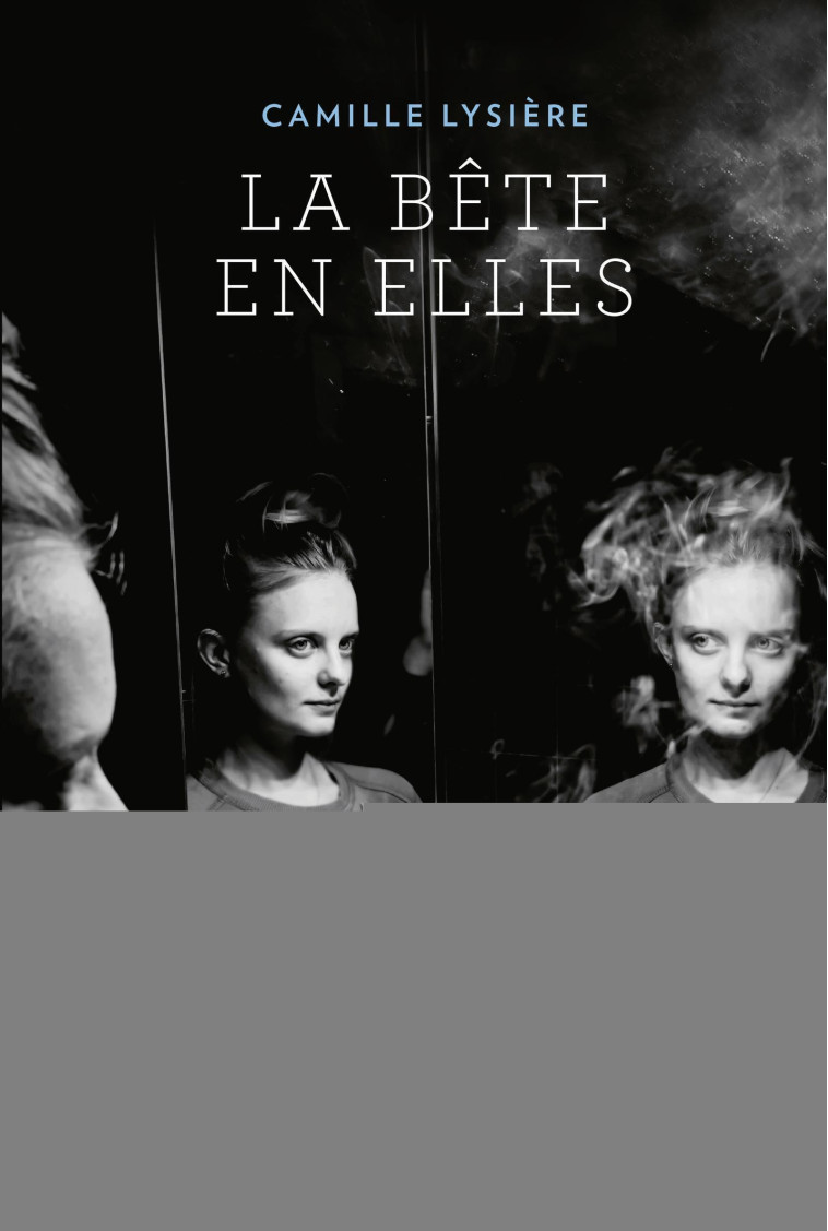 La bête en elles - Camille Lysière - EYROLLES