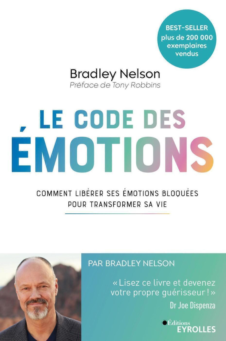 Le Code des émotions - Sonia Le Berre, Bradley Nelson - EYROLLES