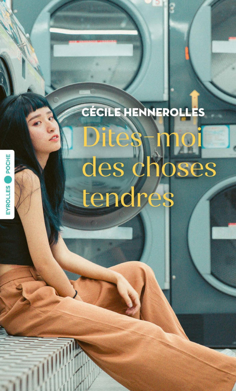 Dites-moi des choses tendres - Cécile Hennerolles - EYROLLES