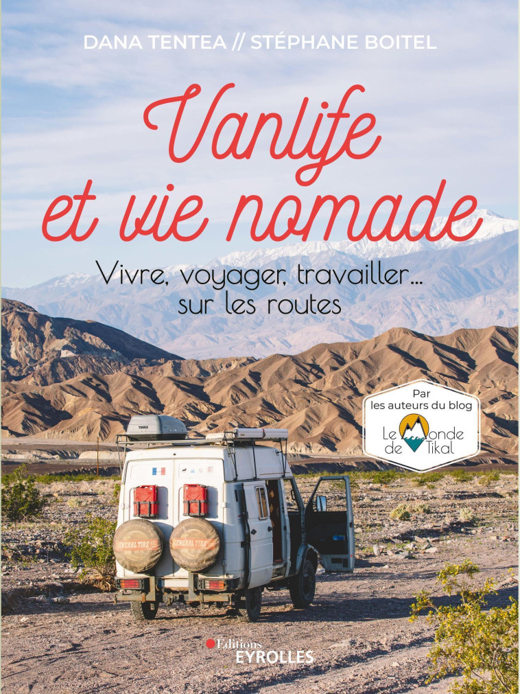 Vanlife et vie nomade - Stéphane Boitel, Dana Tentea - EYROLLES