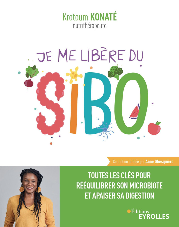 Je me libère du SIBO - Krotoum Konaté, Sylvie Lefranc - EYROLLES