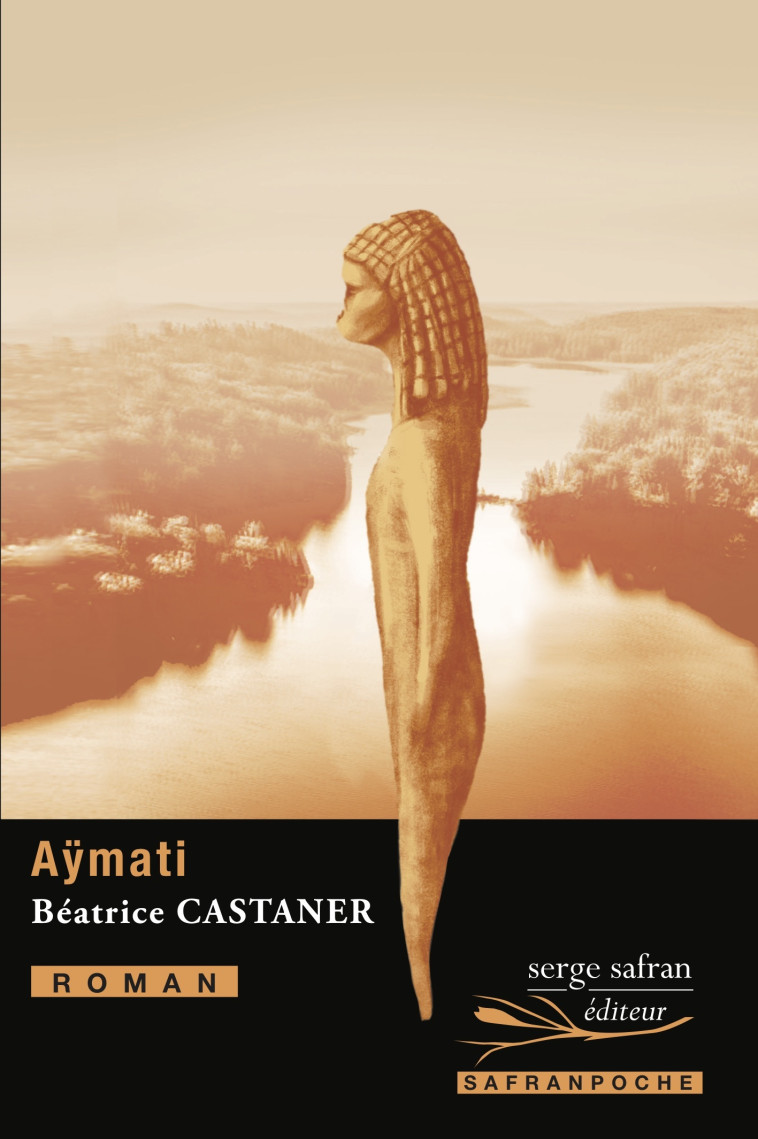 Aymati - Beatrice Castaner - SERGE SAFRAN