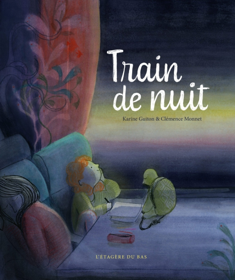 Train de nuit - Karine Guiton, Clémence Monnet - ETAGERE DU BAS