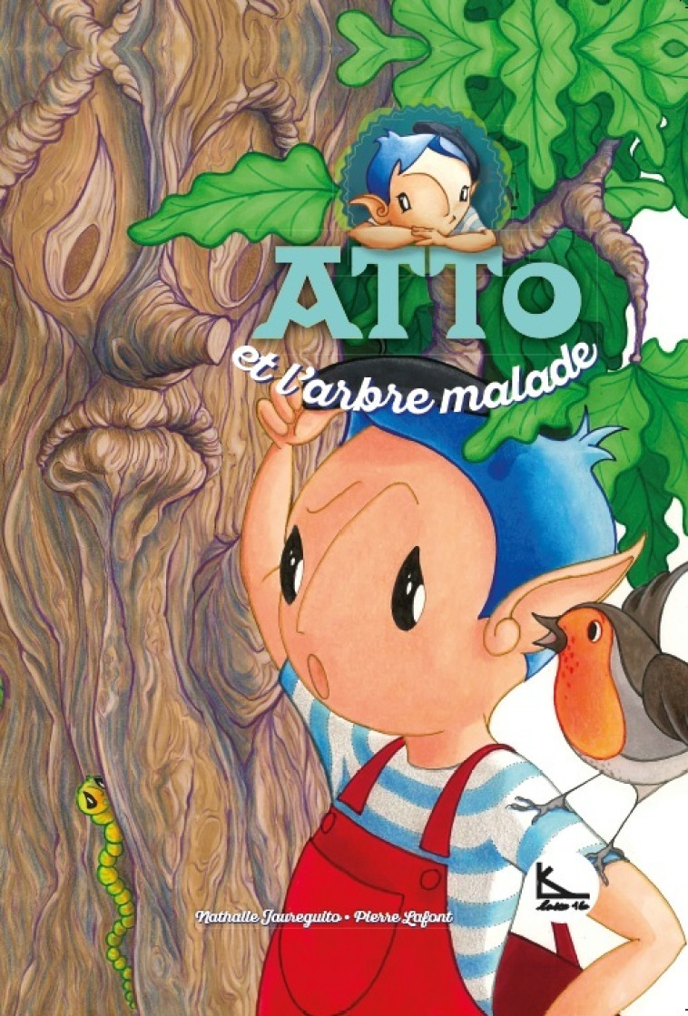 ATTO ET L'ARBRE MALADE - ATTO 8 -  Lafont - LAKO16