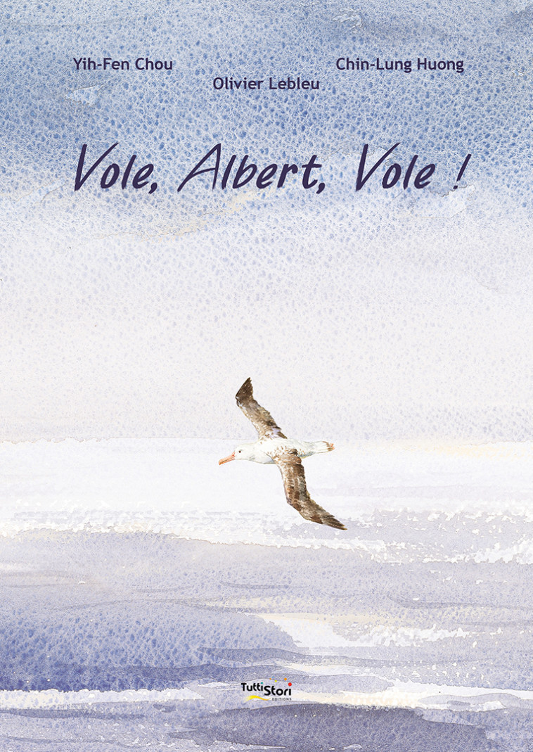 Vole, Albert, Vole ! - Yih-Fen Chou, Chin-Lung Huang, Olivier Lebleu - TUTTISTORI