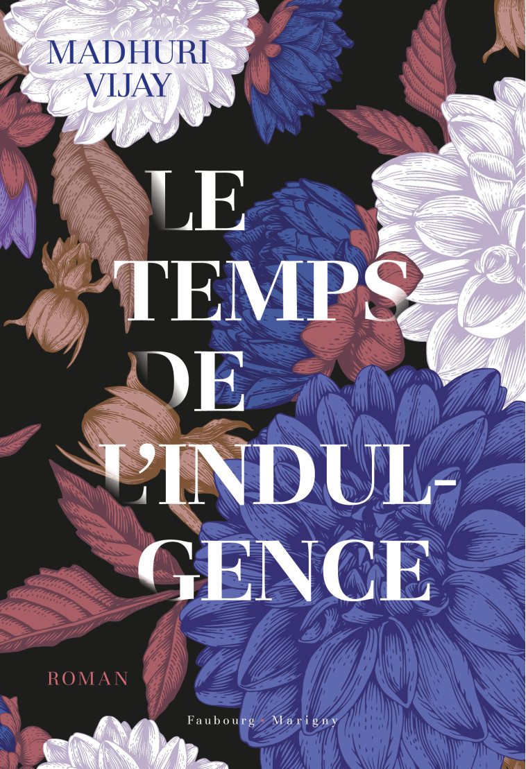 Le temps de l'indulgence - Vijay Madhuri - FAUBOURG MARIGN