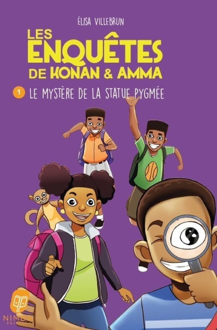 Les enquêtes de Konan & Amma - Tome 01 Le mystère de la statue pygmée - Elisa Villebrun, Ultimes Griots Ultimes Griots, Elisa Villebrun,  Ultimes Griots - NIMBA EDITIONS