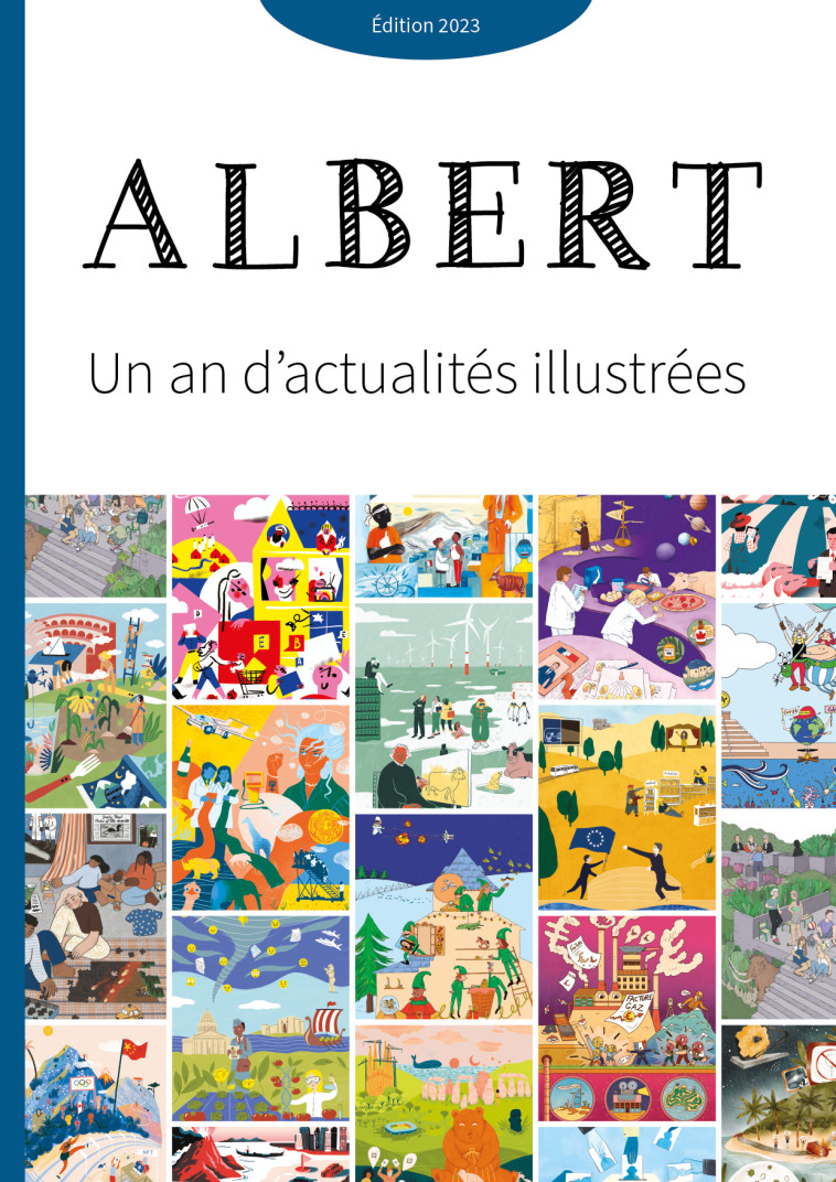 JOURNAL ALBERT : UN AN D'ACTUALITÉS ILLUSTRÉES EDITION 2023 - Journal Albert Journal Albert, Collectif Collectif - POULE QUI POND