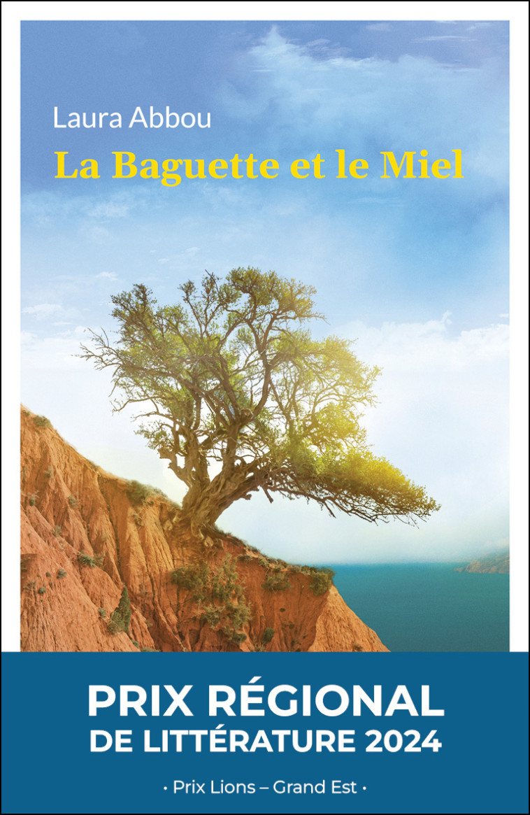 La baguette et le miel  - Laura ABBOU - KAPLUME