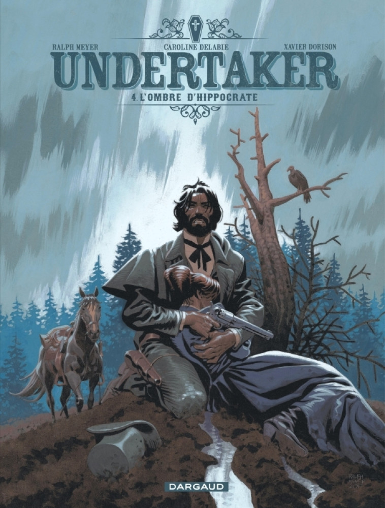 Undertaker - Tome 4 - L'Ombre d'Hippocrate - Dorison Xavier Dorison Xavier, Meyer Ralph Meyer Ralph, Delabie Caroline Delabie Caroline,  Dorison Xavier,  Meyer Ralph,  Delabie Caroline - DARGAUD